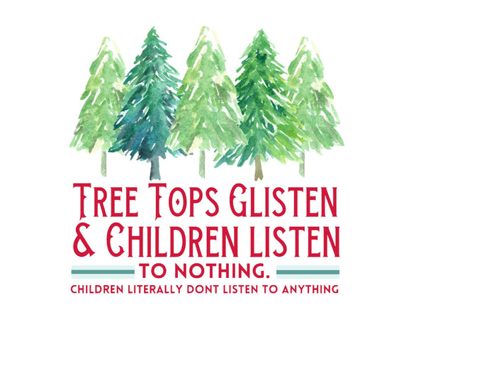 Tree tops glisten DTF - Glitz ‘N’ Glam